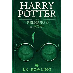 Livre Harry Potter et les reliques de la mort Tome 7